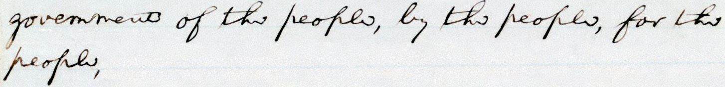 of the people, by the people, for the people